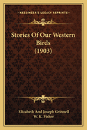 Stories of Our Western Birds (1903)