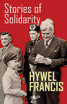 Stories of Solidarity - Francis, Hywel