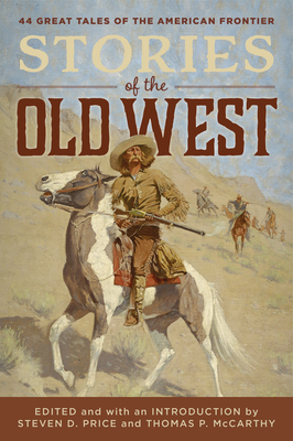 Stories of the Old West - Price, Steven D, and McCarthy, Tom