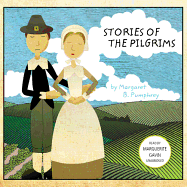 Stories of the Pilgrims - Pumphrey, Margaret B, and Gavin (Read by)