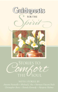 Stories to Comfort the Soul - Funicello, Annette, and Peale, Norman Vincent, and Reeve, Christopher