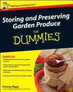 Storing and Preserving Garden Produce For Dummies