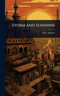 Storm and Sunshine