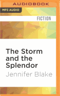 Storm and the Splendor