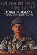 Storm Command: A Personal Account of the Gulf War