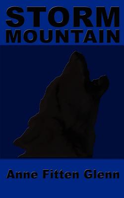 Storm Mountain - Glenn, Anne Fitten