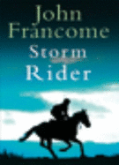 Storm Rider - Francome, John