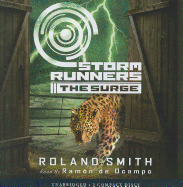 Storm Runners #2: The Surge - Audio Library Edition: Volume 2