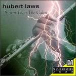 Storm Then the Calm - Hubert Laws