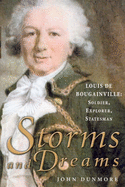 Storms and Dreams: Louis de Bougainville: Soldier, Explorer, Statesman