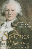 Storms and Dreams: The Life of Louis de Bougainville Volume 1