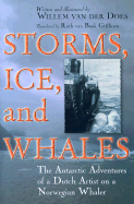 Storms, Ice, and Whales: The Antarctic Adventures of a Dutch Artist on a Norwegian Whaler