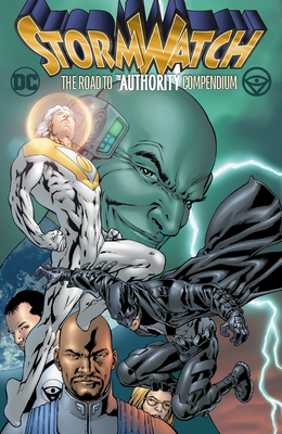 Stormwatch: The Road to the Authority Compendium - Ellis, Warren