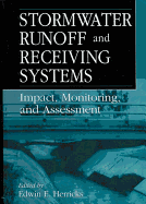 Stormwater Runoff and Receiving Systems: Impact, Monitoring, and Assessment