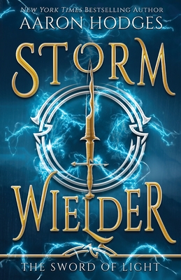 Stormwielder - Hodges, Aaron