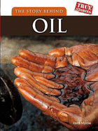 Story Behind Oil