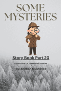 Story Book Part 20: Collection of different stories