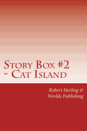 Story Box 2 - Cat Island Mystery: Mystery Story Book for Children