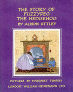 Story of Fuzzypeg the Hedgehog
