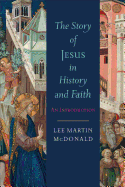 Story of Jesus in History and Faith