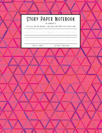Story Paper Notebook for Grades K-2: Title Line, Box for Drawing, and Half Page Lined Paper with Middle Dash, 7.44 in X 9.69 In, 50 Sheets / 100 Pages, Pink