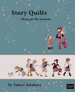Story Quilts: Through the Seasons