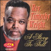 Story to Tell - Rev. Timothy Wright