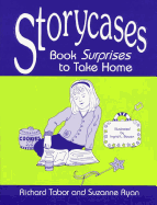 Storycases Grades K-2: Book Surprises to Take Home