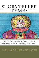 StoryTeller Tymes: A Collection of Children's Stories