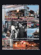 Storytellin' Muni Drivers, Vol. 1-6