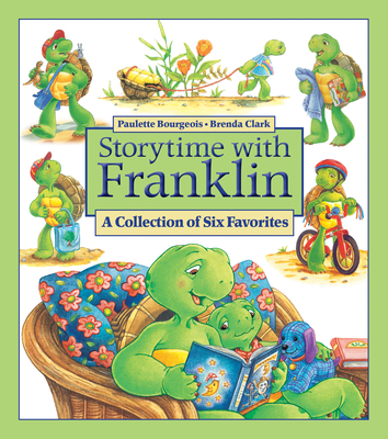 Storytime with Franklin: A Collection of Six Favorites - Bourgeois, Paulette