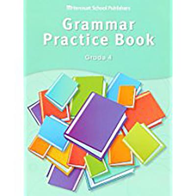 Storytown: Grammar Practice Book Student Edition Grade 4 - Harcourt School Publishers (Prepared for publication by)