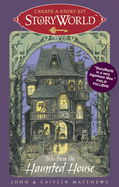 Storyworld Create-A-Story Kit: Tales from the Haunted House