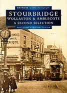 Stourbridge: A Second Selection
