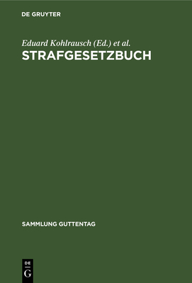 Strafgesetzbuch - Kohlrausch, Eduard (Editor), and Lange, Richard (Editor)