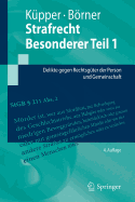 Strafrecht Besonderer Teil 1: Delikte Gegen Rechtsguter Der Person Und Gemeinschaft