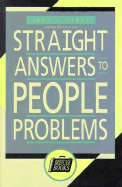 Straight Answers to People Problems