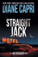 Straight Jack: The Hunt For Jack Reacher Series