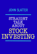 Straight Talk about Stock Investing