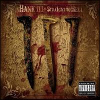 Straight to Hell - Hank Williams III