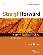 Straightforward 2nd Edition Beginner Student's Book - Clandfield, Lindsay