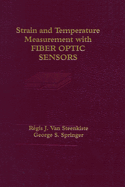 Strain and Temperature Measurement with Fiber Optic Sensors