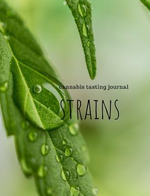 Strains: Cannabis Tasting Journal - Publishing, Black Dog House