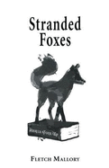 Stranded Foxes