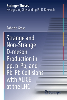 Strange and Non-Strange D-meson Production in pp, p-Pb, and Pb-Pb Collisions with ALICE at the LHC - Grosa, Fabrizio