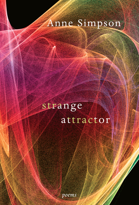 Strange Attractor: Poems - Simpson, Anne