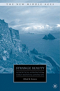 Strange Beauty: Ecocritical Approaches to Early Medieval Landscape