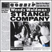 Strange Company - Wendy Waldman