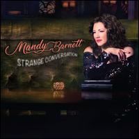 Strange Conversation - Mandy Barnett