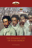 Strange Life of Ivan Osokin: (Aziloth Books)